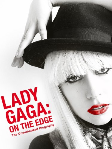 Lady Gaga: On the Edge (2012)