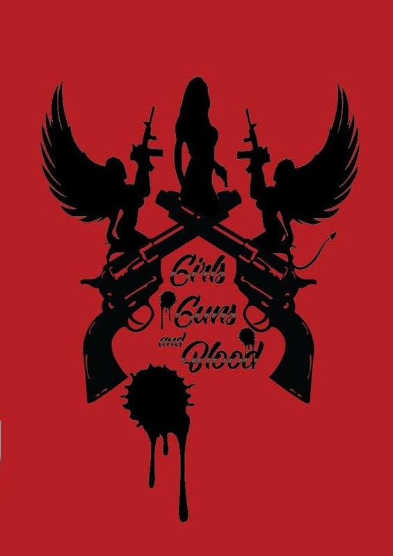 Girls Guns and Blood (2019)