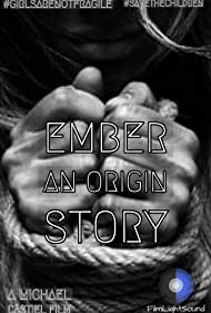 Ember - An Origin Story (2020)
