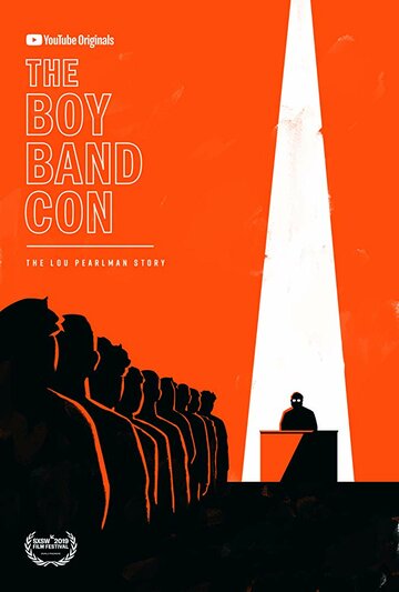 The Boy Band Con: История Лу Перлмана (2019)